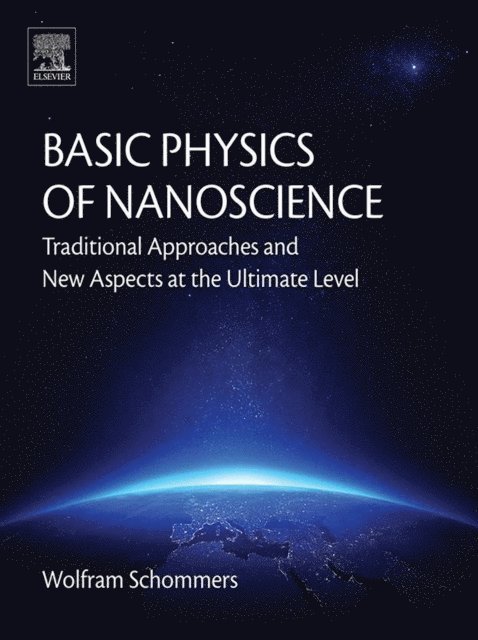 Wolfram Schommers - Basic Physics of Nanoscience, E-bok
