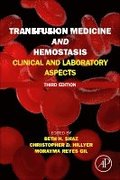 Transfusion Medicine and Hemostasis