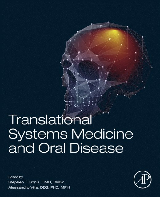 Alessandro Villa, Stephen T. Sonis - Translational Systems Medicine and Oral Disease, E-bok