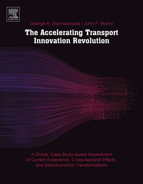 John F. Munro, George Giannopoulos - Accelerating Transport Innovation Revolution, E-bok. Tillgänglighet: Lägg i varukorg