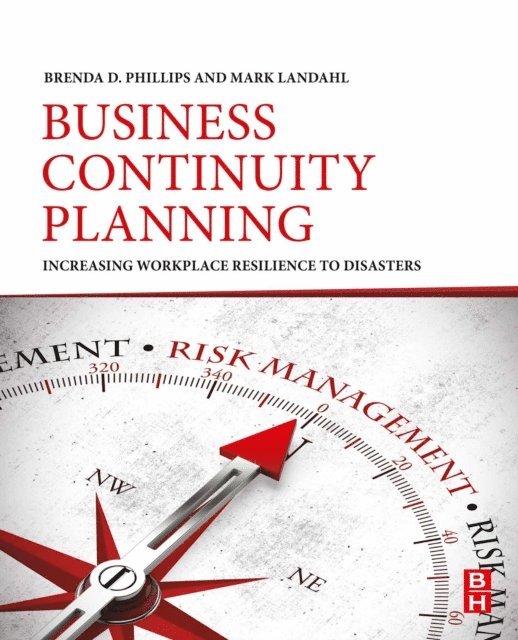 Mark Landahl, Brenda D. Phillips - Business Continuity Planning, E-bok