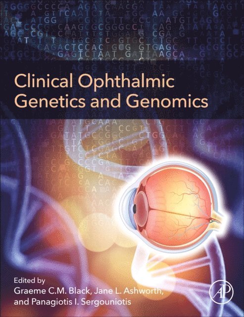 Panagiotis I. Sergouniotis, Jane L. Ashworth, Graeme C.M. Black - Clinical Ophthalmic Genetics and Genomics, E-bok. Tillgänglighet: Lägg i varukorg