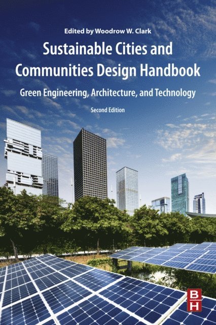 Woodrow W. Clark II - Sustainable Cities and Communities Design Handbook, E-bok