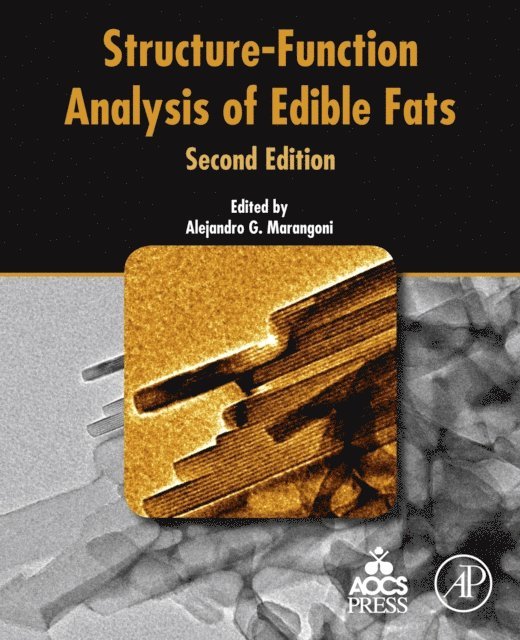Alejandro G. Marangoni - Structure-Function Analysis of Edible Fats, E-bok