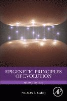 Nelson R Cabej - Epigenetic Principles of Evolution, Häftad