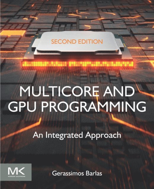Gerassimos Barlas - Multicore and GPU Programming, E-bok