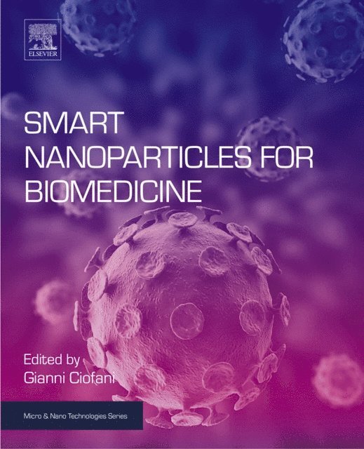 Gianni Ciofani - Smart Nanoparticles for Biomedicine, E-bok