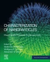 Vasile-Dan Hodoroaba, Wolfgang Unger, Alexander Shard - Characterization of Nanoparticles, Häftad