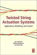 Twisted String Actuation Systems