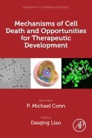 Diaqing Liao - Mechanisms of Cell Death and Opportunities for Therapeutic Development, Häftad. Tillgänglighet: Lägg i varukorg