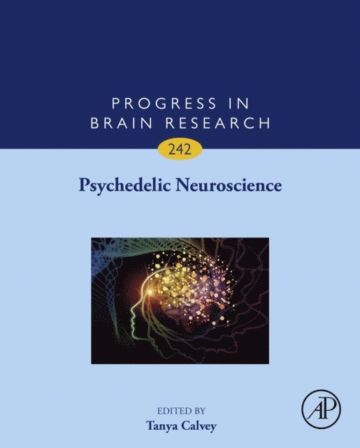 Tanya Calvey - Psychedelic Neuroscience, E-bok