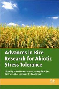 Advances in Rice Research for Abiotic Stress Tolerance
