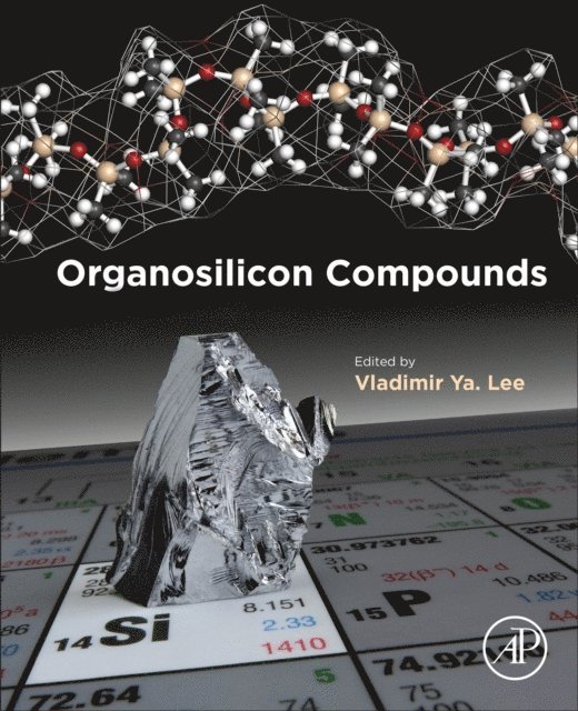 Vladimir Ya Lee - Organosilicon Compounds, Two volume set, E-bok. Tillgänglighet: Lägg i varukorg