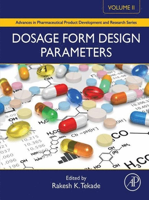 Dosage Form Design Parameters, E-bok