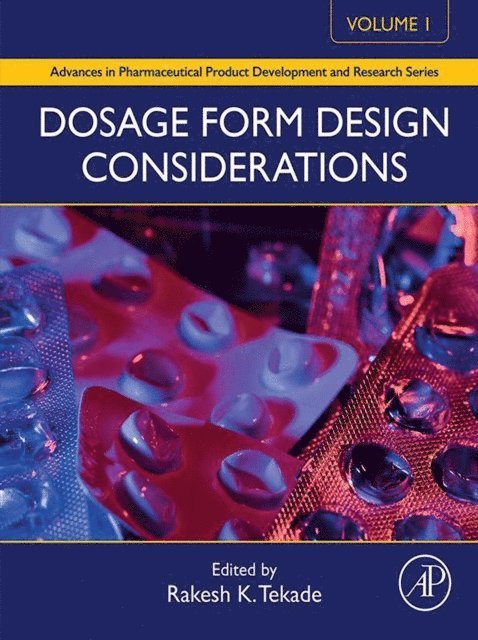 Dosage Form Design Considerations, E-bok