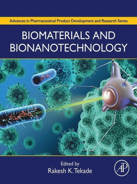 Biomaterials and Bionanotechnology, E-bok