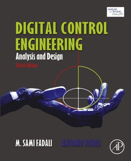 Antonio Visioli, M. Sami Fadali - Digital Control Engineering, E-bok
