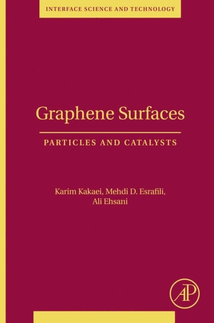 Ali Ehsani, Mehdi D. Esrafili, Karim Kakaei - Graphene Surfaces, E-bok