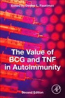 Denise Faustman - The Value of BCG and TNF in Autoimmunity, Häftad