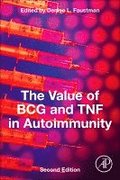 The Value of BCG and TNF in Autoimmunity