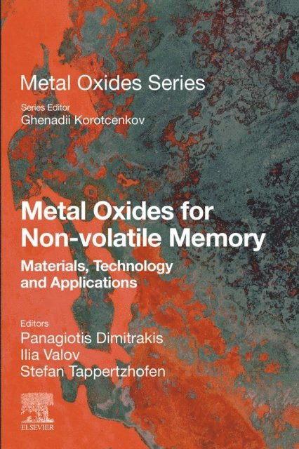 Stefan Tappertzhofen, Ilia Valov, Panagiotis Dimitrakis - Metal Oxides for Non-volatile Memory, E-bok