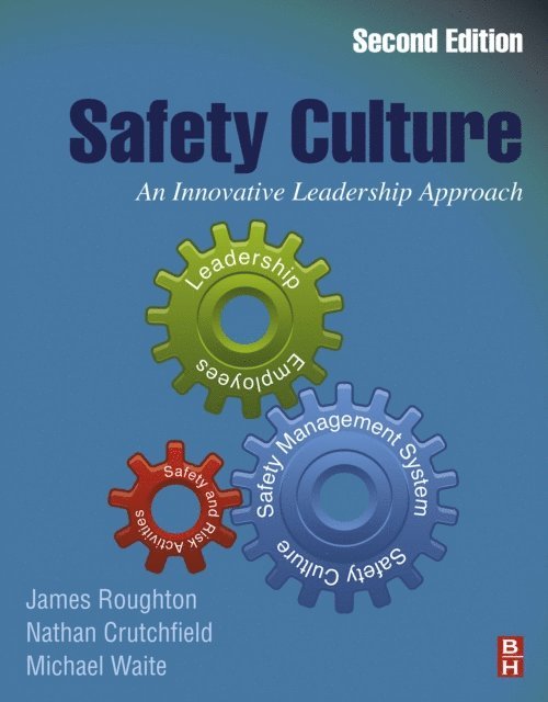 Michael Waite, Nathan Crutchfield, James Roughton - Safety Culture, E-bok