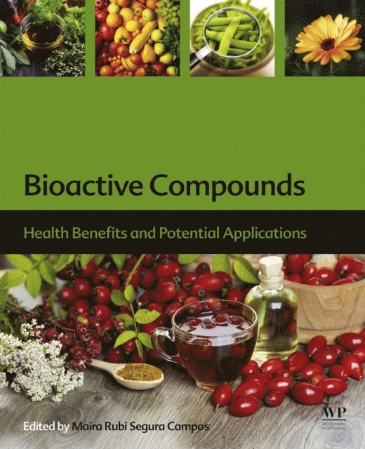 Maira Rubi Segura Campos - Bioactive Compounds, E-bok