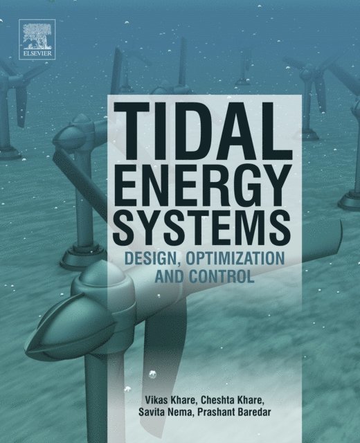 Prashant Baredar, Savita Nema, Cheshta Khare, Vikas Khare - Tidal Energy Systems, E-bok