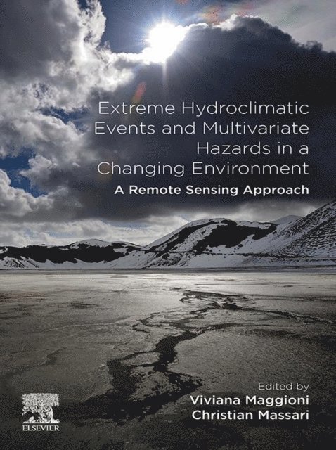 Christian Massari, Viviana Maggioni - Extreme Hydroclimatic Events and Multivariate Hazards in a Changing Environment, E-bok. Tillgänglighet: Lägg i varukorg