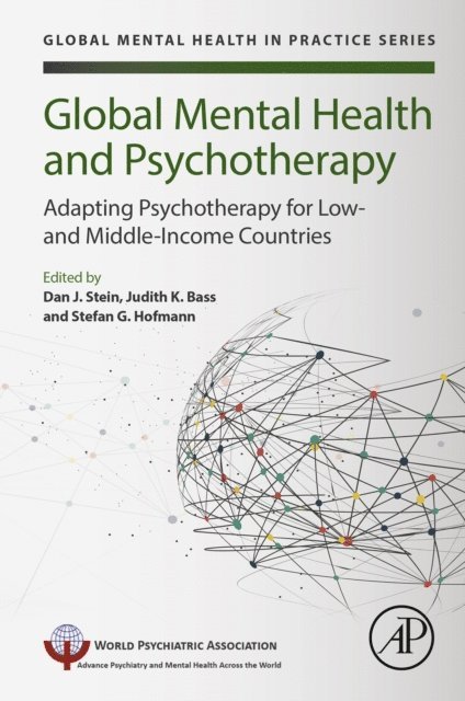 Stefan G. Hofmann, Judith K. Bass, Dan J. Stein - Global Mental Health and Psychotherapy, E-bok