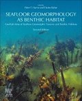 Seafloor Geomorphology as Benthic Habitat