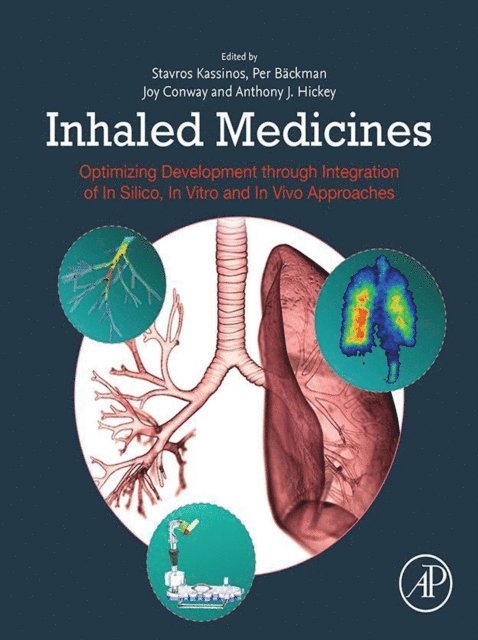 Anthony J. J. Hickey, Joy Conway, Per Backman, Stavros Kassinos - Inhaled Medicines, E-bok