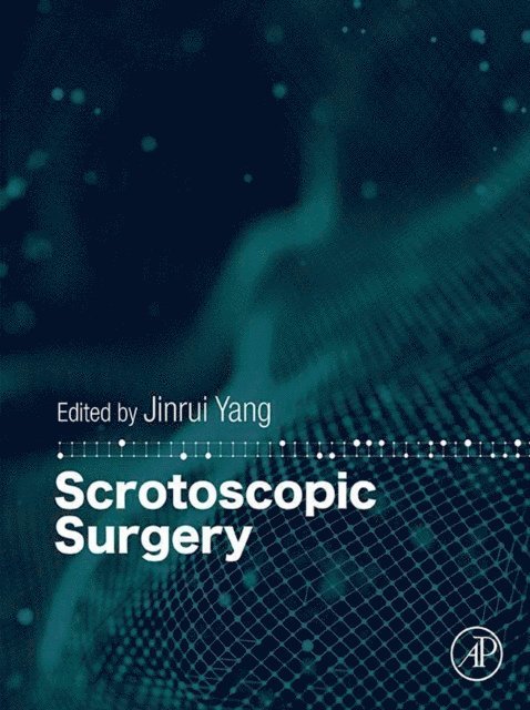 Jinrui Yang - Scrotoscopic Surgery, E-bok