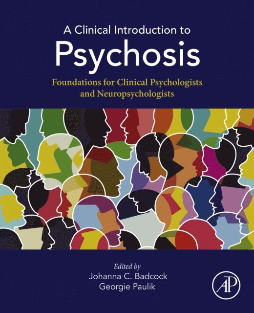 Georgie Paulik, Johanna C. Badcock - Clinical Introduction to Psychosis, E-bok