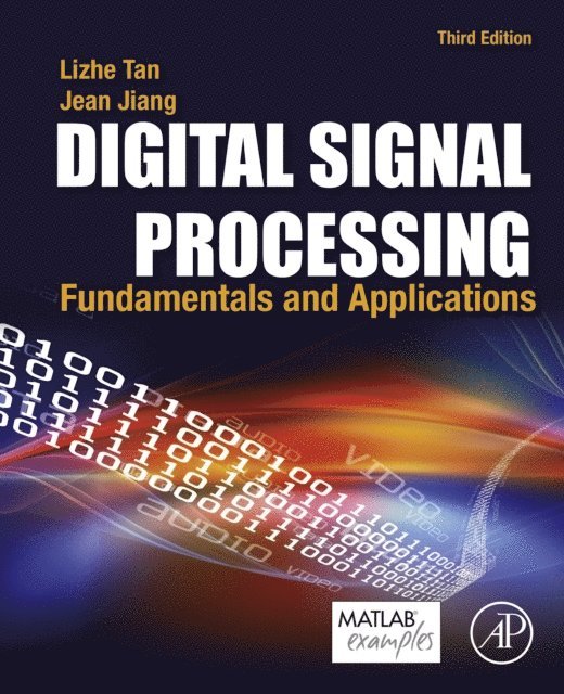 Jean Jiang, Li Tan - Digital Signal Processing, E-bok