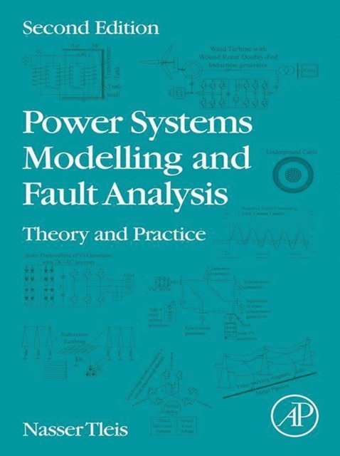 Nasser Tleis - Power Systems Modelling and Fault Analysis, E-bok. Tillgänglighet: Lägg i varukorg
