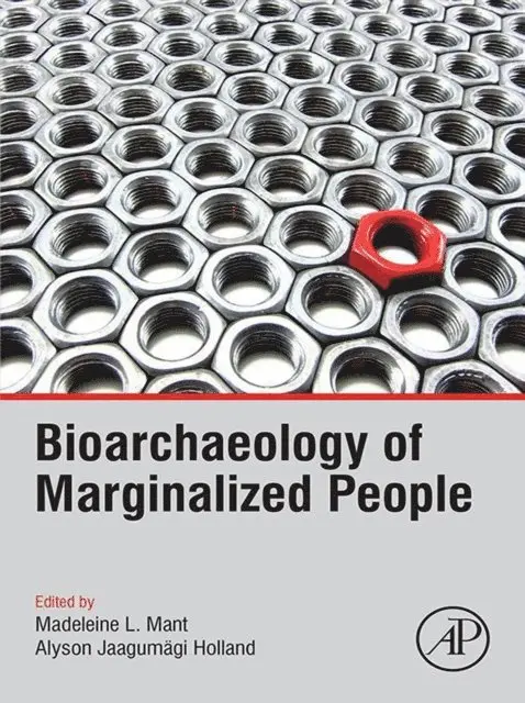 Alyson Jaagumagi Holland, Madeleine L. Mant - Bioarchaeology of Marginalized People, E-bok. Tillgänglighet: Lägg i varukorg