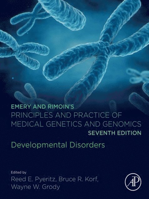 Wayne W. Grody, Bruce R. Korf, Reed E. Pyeritz - Emery and Rimoin's Principles and Practice of Medical Genetics and Genomics, E-bok