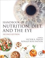 Victor R. Preedy, Ronald Ross Watson - Handbook of Nutrition, Diet, and the Eye, Inbunden