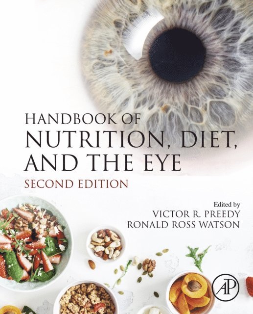 Ronald Ross Watson, Victor R Preedy - Handbook of Nutrition, Diet, and the Eye, E-bok