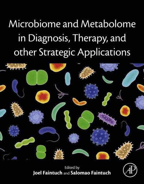 Salomao Faintuch, Joel Faintuch - Microbiome and Metabolome in Diagnosis, Therapy, and other Strategic Applications, E-bok