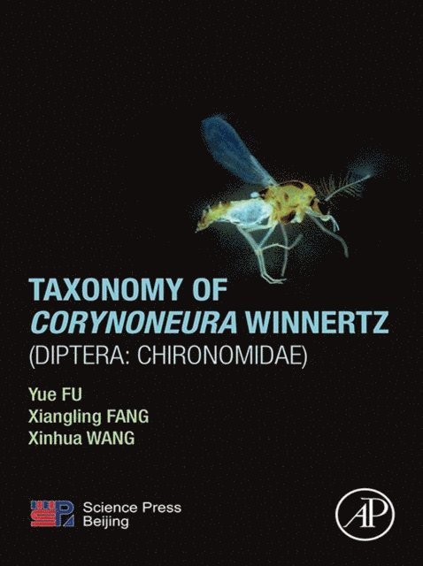 Xinhua Wang, Xiangling Fang, Yue Fu - Taxonomy of Corynoneura Winnertz (Diptera: Chironomidae), E-bok
