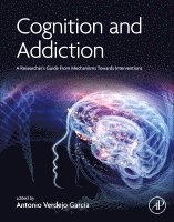 Antonio Verdejo Garc�a - Cognition and Addiction, Inbunden