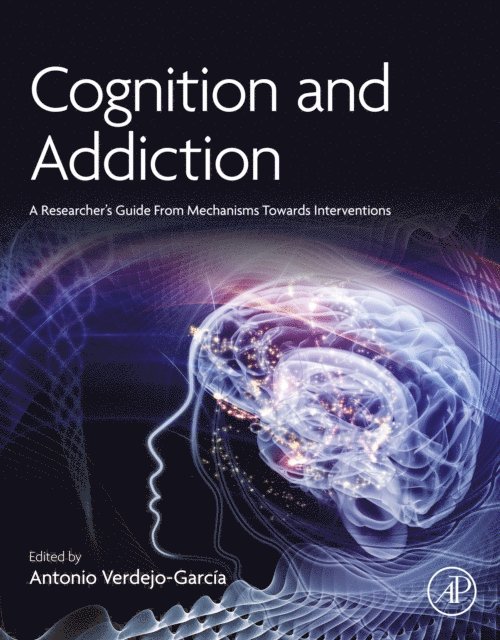 Antonio Verdejo Garcia - Cognition and Addiction, E-bok