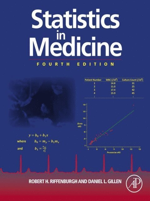 Daniel L. Gillen, Robert H. Riffenburgh - Statistics in Medicine, E-bok