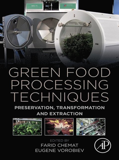 Eugene Vorobiev, Farid Chemat - Green Food Processing Techniques, E-bok