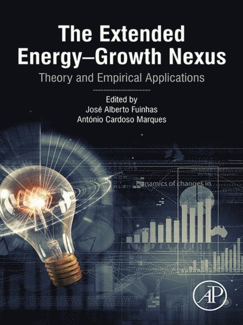 Antonio Cardoso Marques, Jose Alberto Fuinhas - Extended Energy-Growth Nexus, E-bok