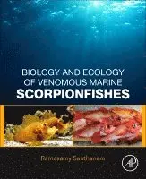 Biology and Ecology of Venomous Marine Scorpionfishes
