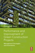 Performance and Improvement of Green Construction Projects