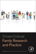 Cross-Cultural Family Research and Practice